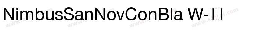 NimbusSanNovConBla W字体转换 NimbusSanNovConBla W字体转换